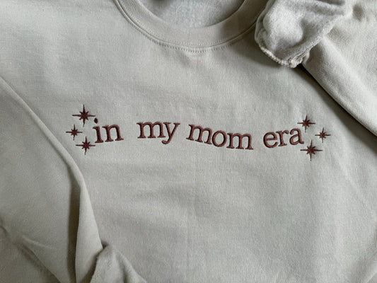 Mom Era Embroidered Sweatshirt