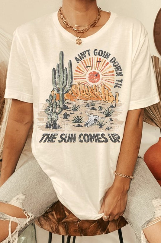 Til' the Sun Comes up Graphic Tee